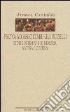 Prova ad ascoltare gli uccelli libro