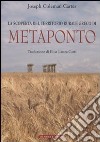 La scoperta del territorio rurale greco di Metaponto libro