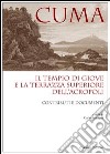 Cuma. Il tempio di Giove e la terrazza superiore dell'Acropoli. Contributi e documenti libro di Rescigno Carlo