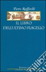 Il libro dell'ultimo flagello libro