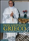 Don Giovanni Grieco. La vita. L'apostolato. L'eredità spirituale libro di Grieco Marco