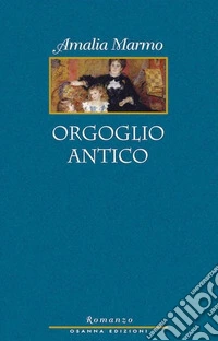 Orgoglio antico
