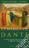 L'ombra di Dante libro