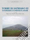 Torre di Satriano III. Insediamento e paesaggi agrari libro