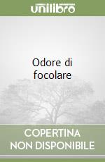 Odore di focolare