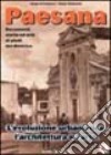 Paesana. L'evoluzione urbanistica, l'architettura e l'arte. Vol. 2 libro di Di Francesco Giorgio Vindemmio Tiziano