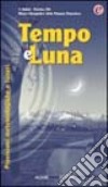 Tempo e luna libro di Gruppo di ricerca 'L Rubat (cur.)