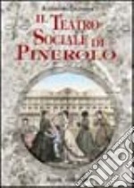 Il teatro sociale di Pinerolo