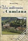 Un millennio a Cumiana libro di Vittore Marcella