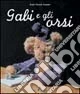 Gabi e gli orsi