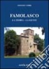 Famolasco. La storia, la gente libro di Cerri Stefano