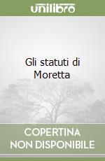 Gli statuti di Moretta