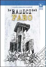 Le radici del faro libro