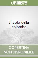 Il volo della colomba libro