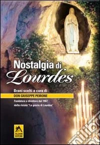 Nostalgia di Lourdes