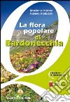 La flora popolare di Bardonecchia libro