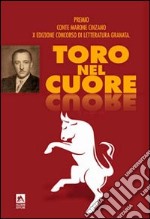 Toro nel cuore libro