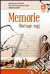 Memorie. Diari 1940-1945 libro
