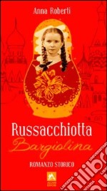 Russacchiotta Bargiolina libro