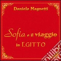 Sofia e il viaggio in Egitto