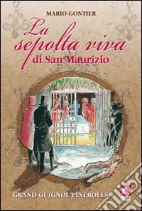 La sepolta viva di San Maurizio libro