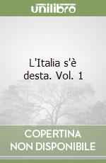 L'Italia s'è desta. Vol. 1 libro