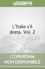 L'Italia s'è desta. Vol. 2