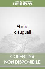 Storie disuguali libro