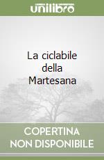 La ciclabile della Martesana libro