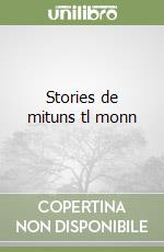 Stories de mituns tl monn