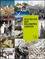 Geschichte der Dolomitenladiner libro