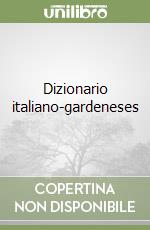 Dizionario italiano-gardeneses libro