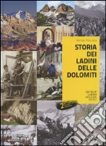 Storia dei ladini delle Dolomiti libro