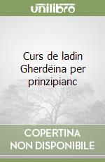 Curs de ladin Gherdëina per prinzipianc