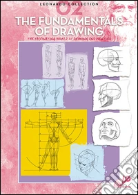 The fundamentals of drawing. Vol. 2 libro