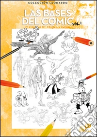 Las bases del comic. Vol. 1