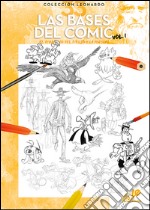 Las bases del comic. Vol. 1 libro