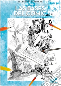Las bases del comic. Vol. 3