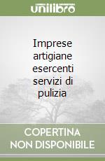 Imprese artigiane esercenti servizi di pulizia libro