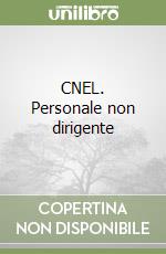 CNEL. Personale non dirigente libro