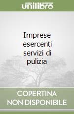 Imprese esercenti servizi di pulizia libro
