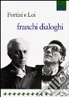 Franchi dialoghi libro