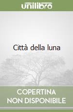 Città della luna
