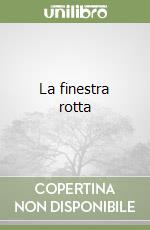 La finestra rotta libro