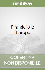 Pirandello e l'Europa