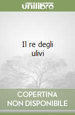 Il re degli ulivi libro