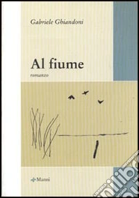 Al fiume libro