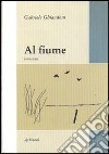 Al fiume libro