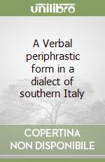 A Verbal periphrastic form in a dialect of southern Italy libro