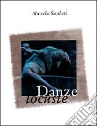 Danze locuste libro